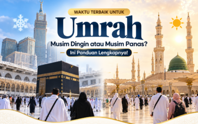 Kapan Waktu Terbaik untuk Umrah: Musim Dingin atau Panas?
